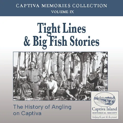 volume-09-tight-lines-and-big-fish-stories-history-of-angling-on-captiva.webp